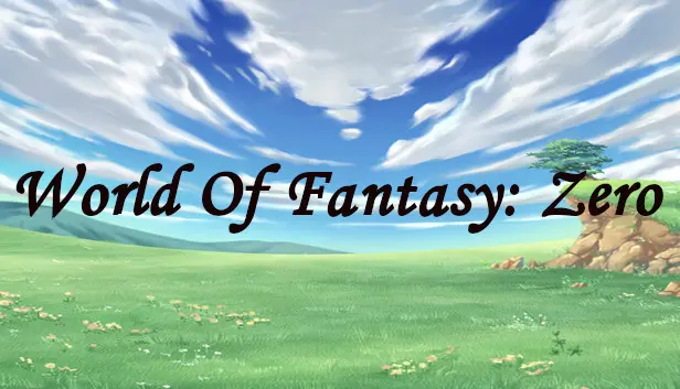 World of Fantasy: Zero