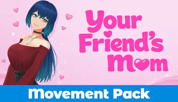 Your Friend's Mom - Movement Pack