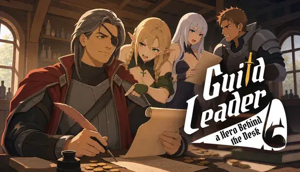 Guild Leader: the Hero Behind the Desk