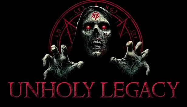 Unholy Legacy