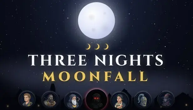Three Nights: Moonfall