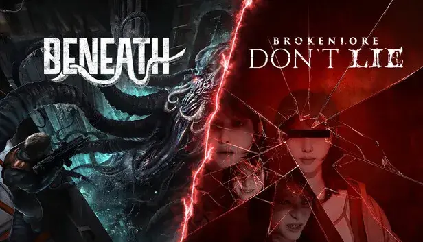 BrokenLore: DON'T LIE & Beneath Bundle