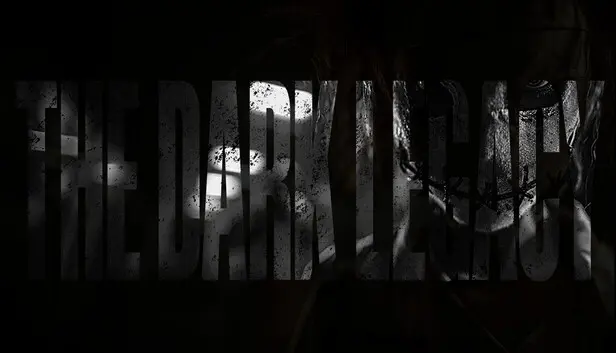 The Dark Legacy