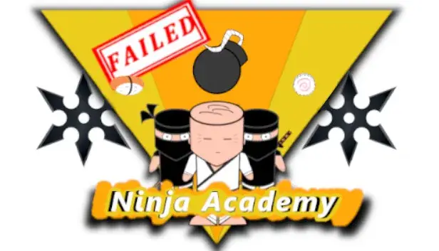 Failed Ninja Academy