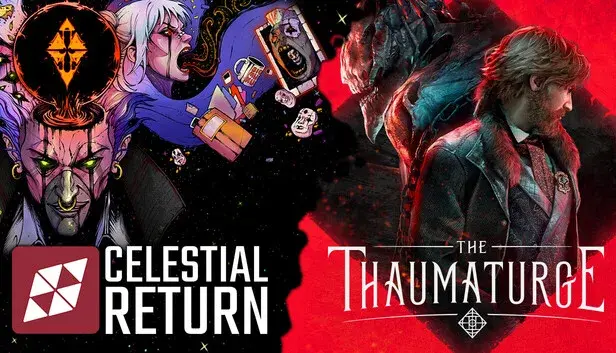 Celestial Return x Thaumaturge