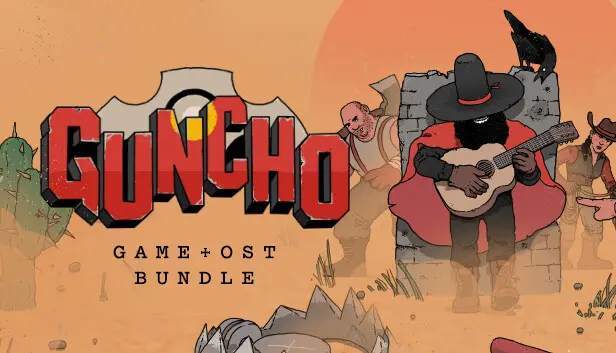 GUNCHO + OST