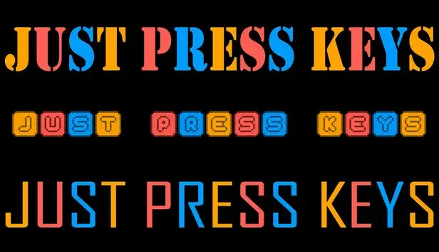 Just Press Keys