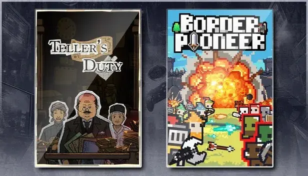 Teller's Duty & Border Pioneer