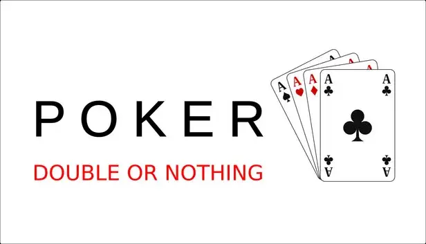 Poker Double or Nothing