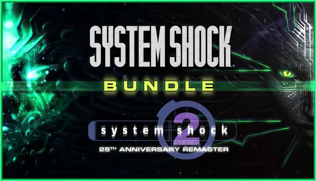 System Shock + System Shock 2: 25th Anniversary
