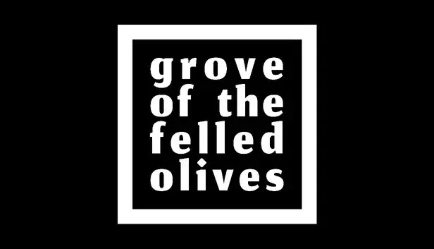 Grove of the Felled Olives