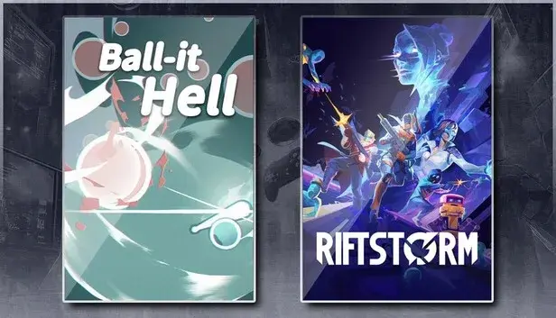 Ball-it Hell & RIFTSTORM