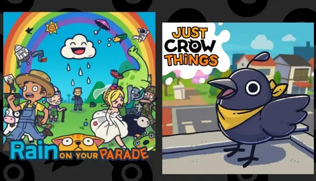 Rain on Your Parade + Just Crow Things
