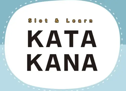 Slot & Learn KATAKANA - Switch