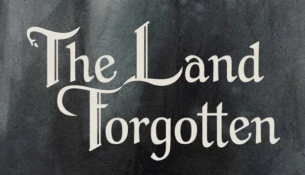 The Land Forgotten