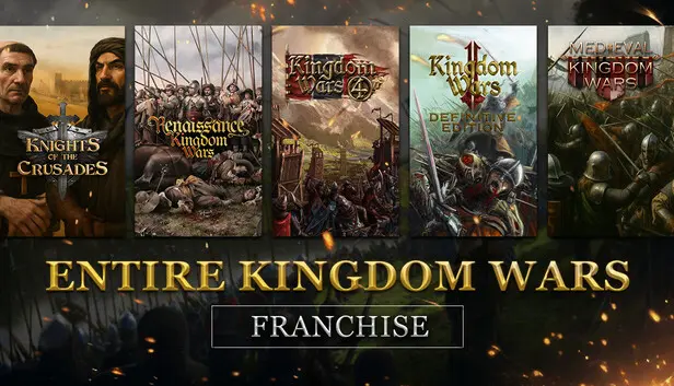 Entire Kingdom Wars Franchise