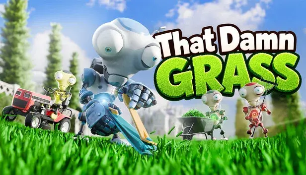 That Damn Grass