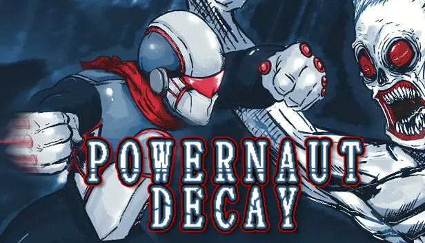 POWERNAUT DECAY