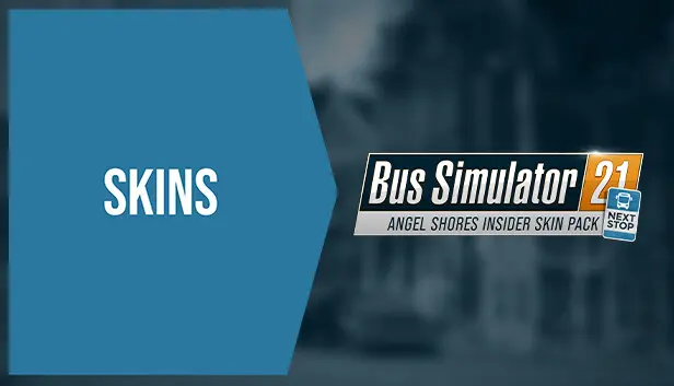 Bus Simulator 21 Next Stop - Angel Shores Insider Skin Pack