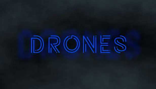 Drones
