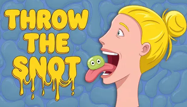Throw The Snot