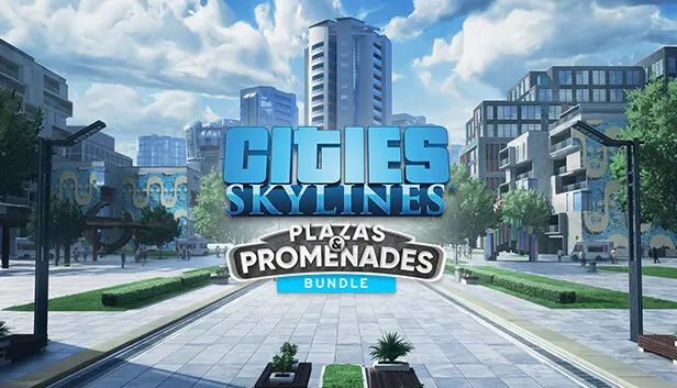 Cities: Skylines - Plazas & Promenades