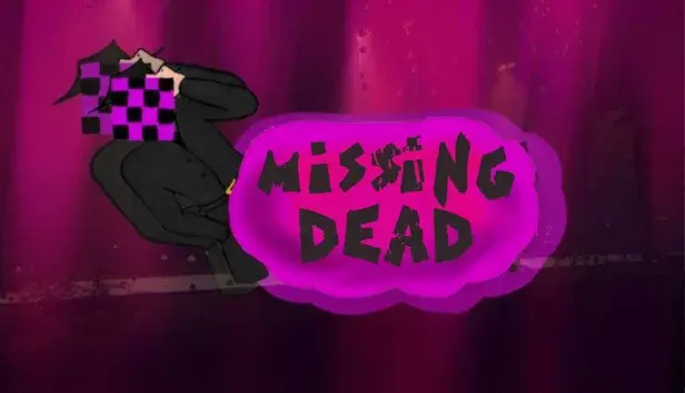 Missing Dead - Missing Texture