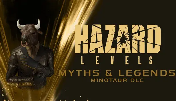 Hazard Levels - Myths & Legends Minotaur DLC