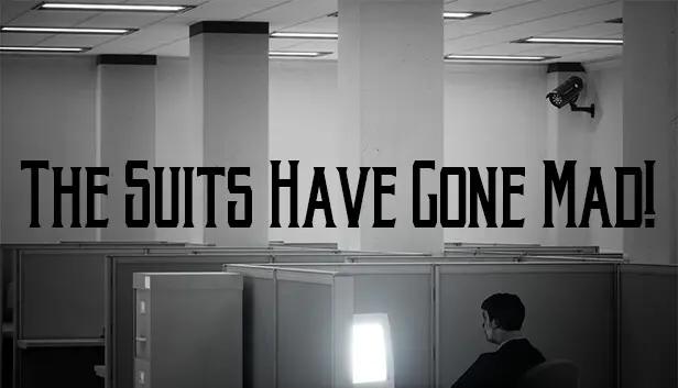 The Suits Have Gone Mad!