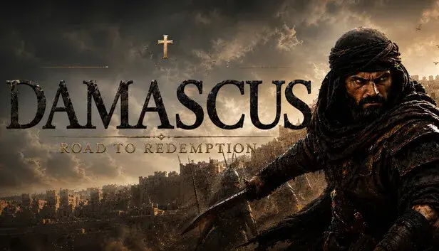 DAMASCUS: Road to Redemption