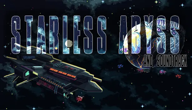 Starless Abyss & Soundtrack