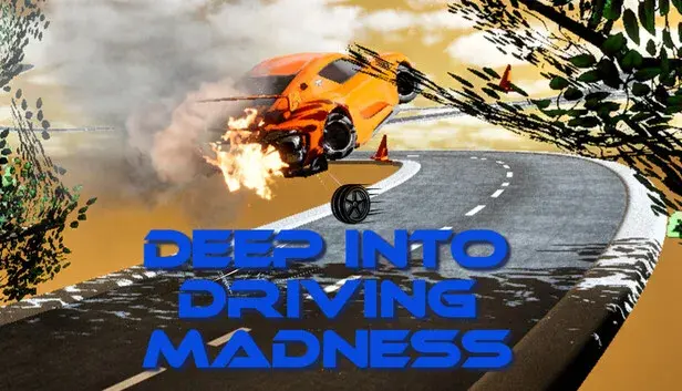 Deep Into Driving MADNESS