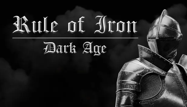 Rule of Iron: Dark Age