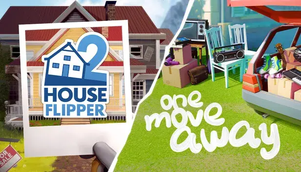 One Move Away x House Flipper 2