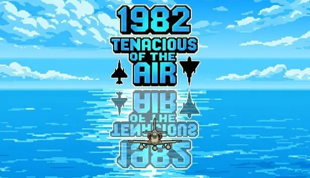 1982 Tenacious of the Air