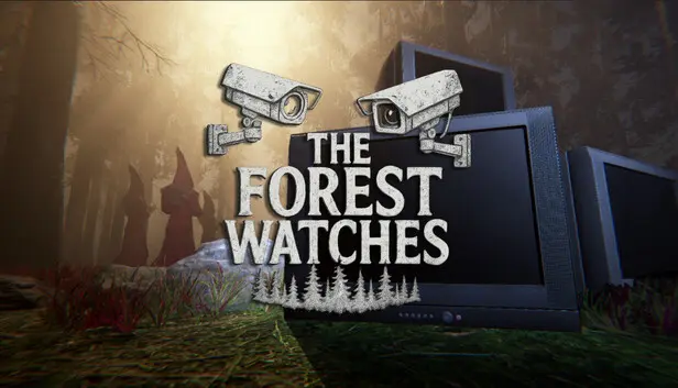 The Forest Watches