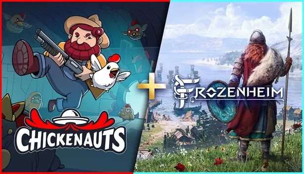Chickenauts + Frozenheim