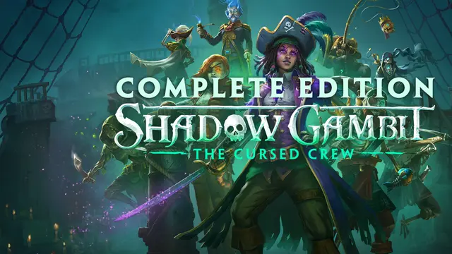 Shadow Gambit: The Cursed Crew - Complete