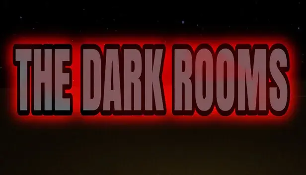 The Dark Rooms