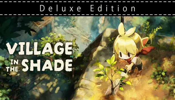 Village in the Shade Deluxe Edition
