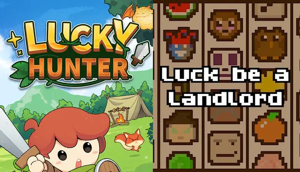 Lucky Hunter + Luck be a Landlord