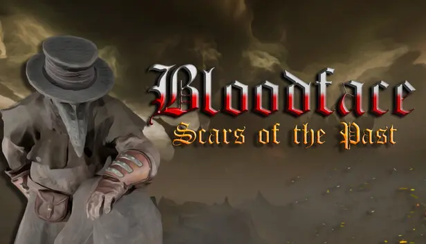 Bloodface - Scars of the Past DLC