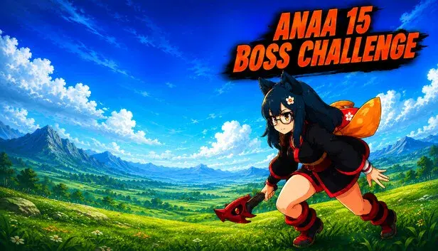 Anaa 15 Boss Challenge