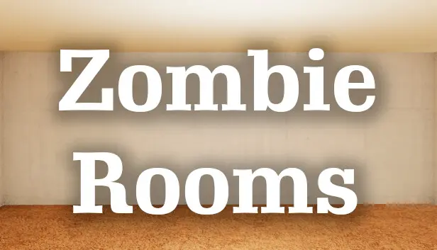 Zombie Rooms