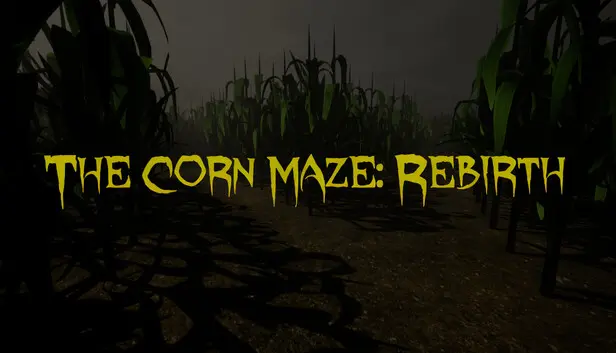 The Corn Maze: Rebirth