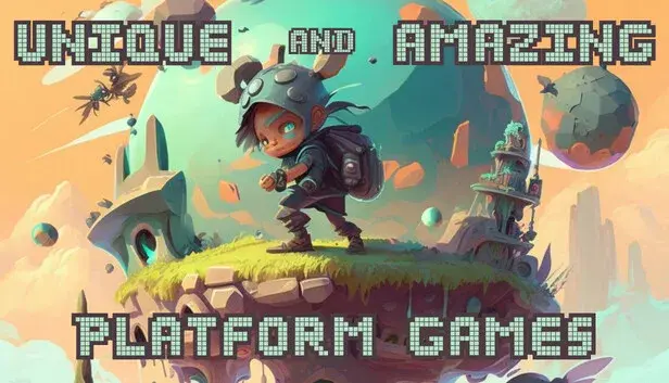 Best Unique and Amazing Gameplays in Platform Games