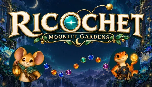 Ricochet: Moonlit Gardens