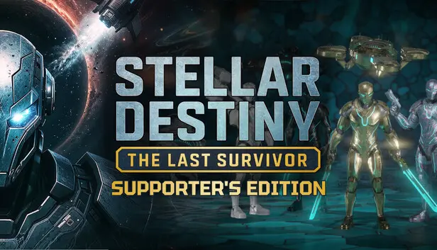 Stellar Destiny: The Last Survivor - Supporter's