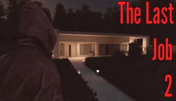 The Last Job 2