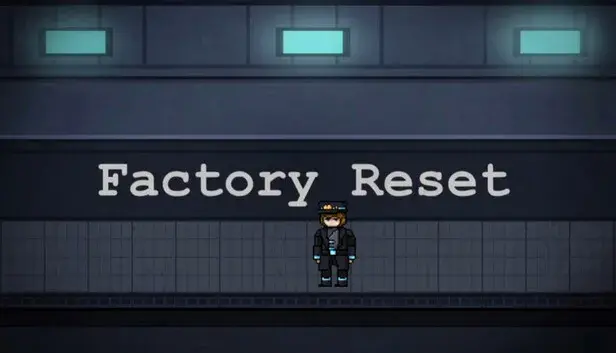 Factory Reset